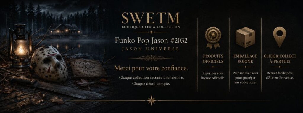 Bannière de réassurance Funko Pop Jason #2032 SWETM