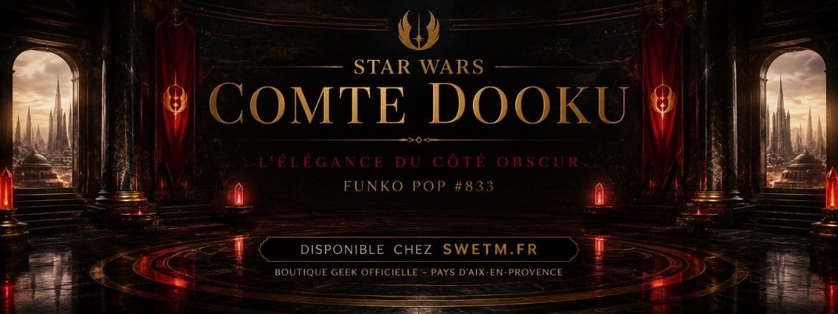 Image branding Funko Pop Comte Dooku #833 Star Wars Legends dans un décor Sith rouge et noir – SWETM boutique geek